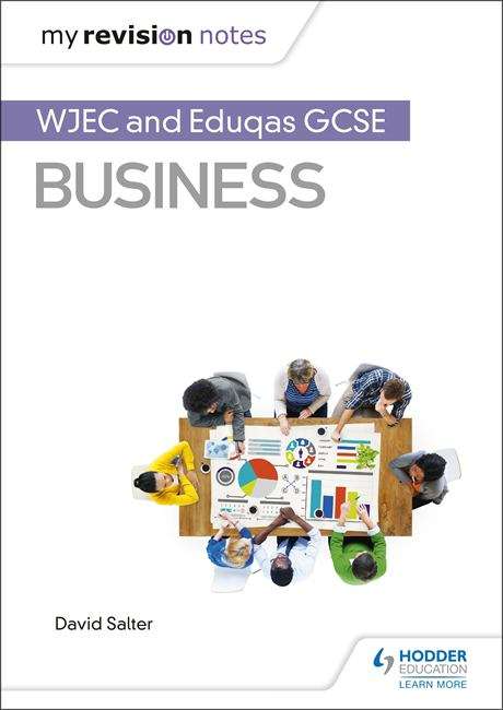 Book cover of My Revision Notes: WJEC and Eduqas GCSE Business (PDF)
