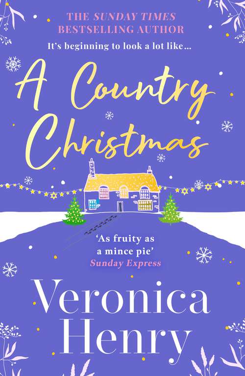 Book cover of A Country Christmas: The heartwarming and unputdownable festive romance to escape with this holiday season! (Honeycote Book 1) (Honeycote)