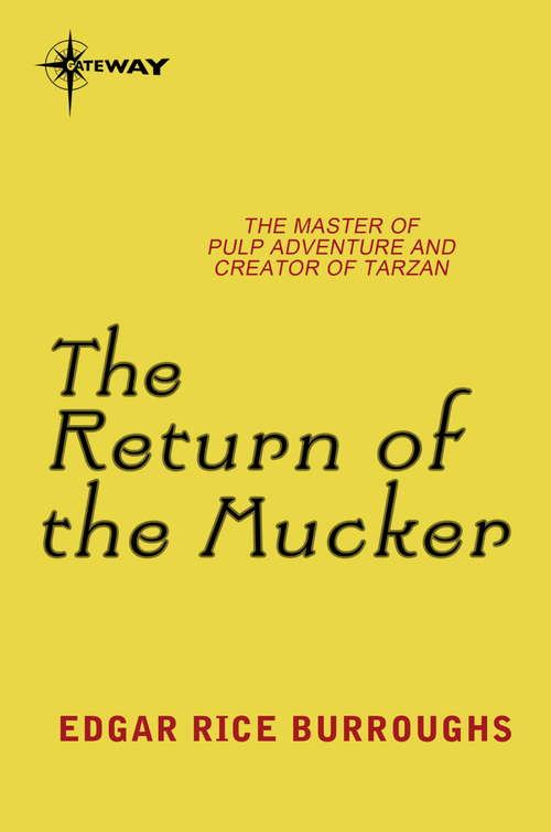 Book cover of The Return of the Mucker (The Mucker #2)
