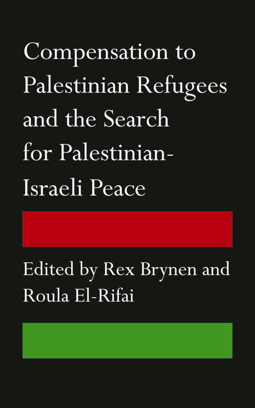 Book cover of Compensation to Palestinian Refugees and the Search for Palestinian-Israeli Peace