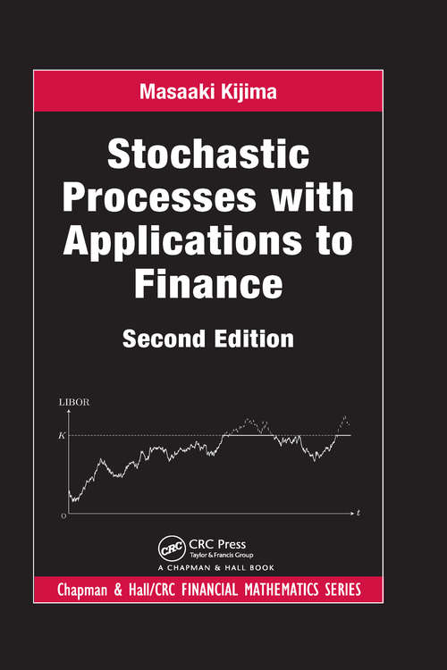Book cover of Stochastic Processes with Applications to Finance (2) (Chapman And Hall/crc Financial Mathematics Ser.)