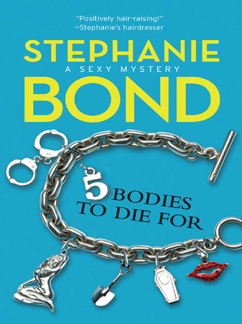 Book cover of 5 Bodies To Die For (ePub First edition) (A Body Movers Novel #5)