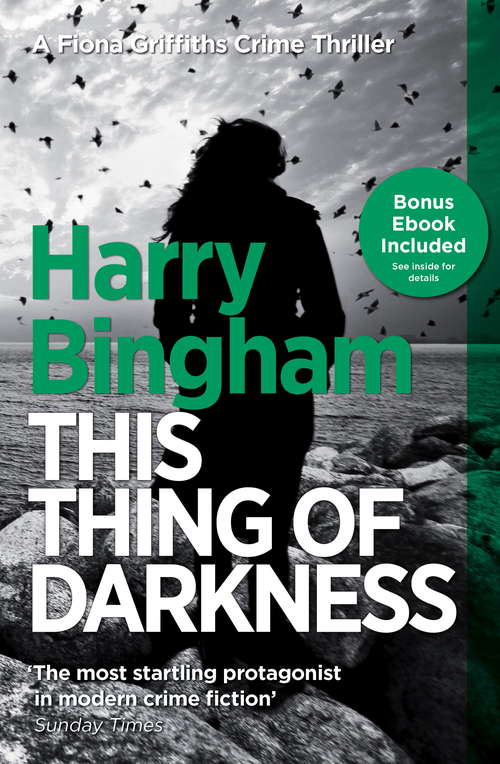 Book cover of This Thing of Darkness: Fiona Griffiths Crime Thriller Series Book 4 (Fiona Griffiths Crime Thriller Series)