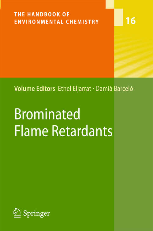 Book cover of Brominated Flame Retardants (2011) (The Handbook of Environmental Chemistry #16)