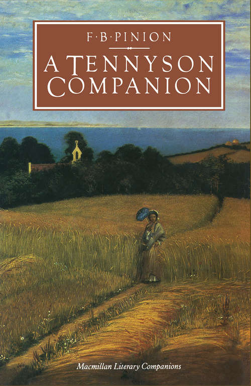 Book cover of A Tennyson Companion: Life and Works (1st ed. 1984) (Literary Companions)