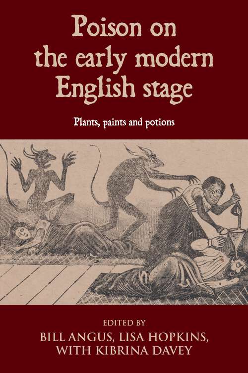 Book cover of Poison on the early modern English stage: Plants, paints and potions