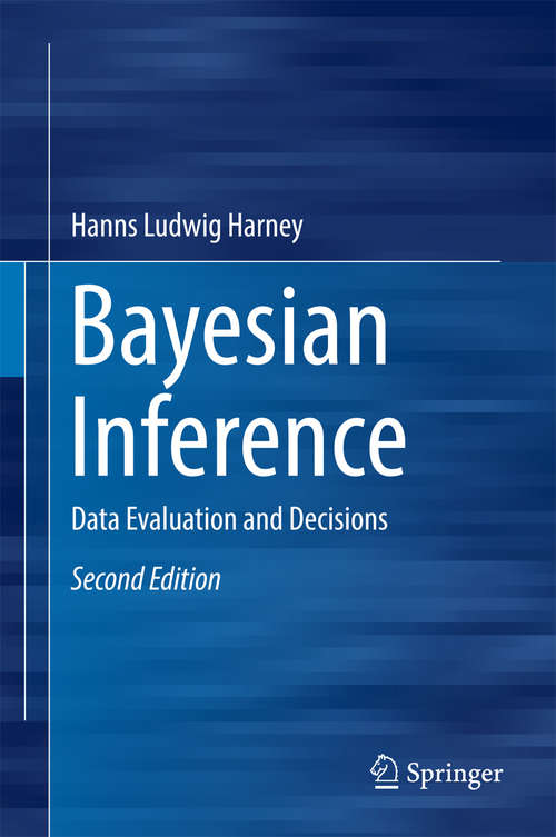 Book cover of Bayesian Inference: Data Evaluation and Decisions (2nd ed. 2016)