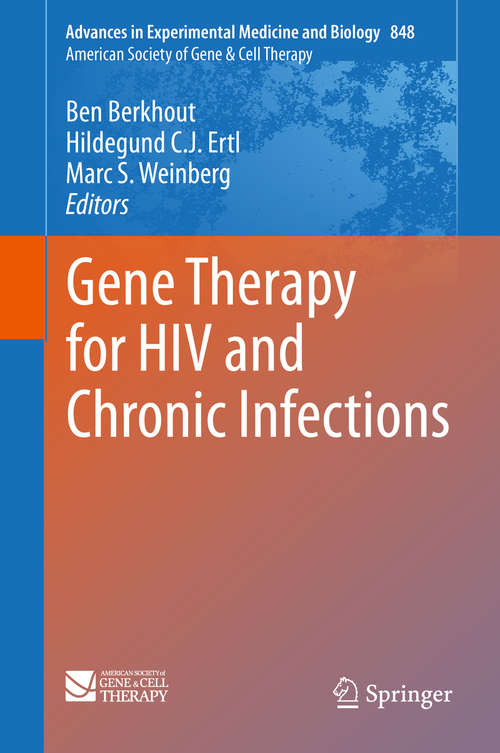 Book cover of Gene Therapy for HIV and Chronic Infections (2015) (Advances in Experimental Medicine and Biology #848)