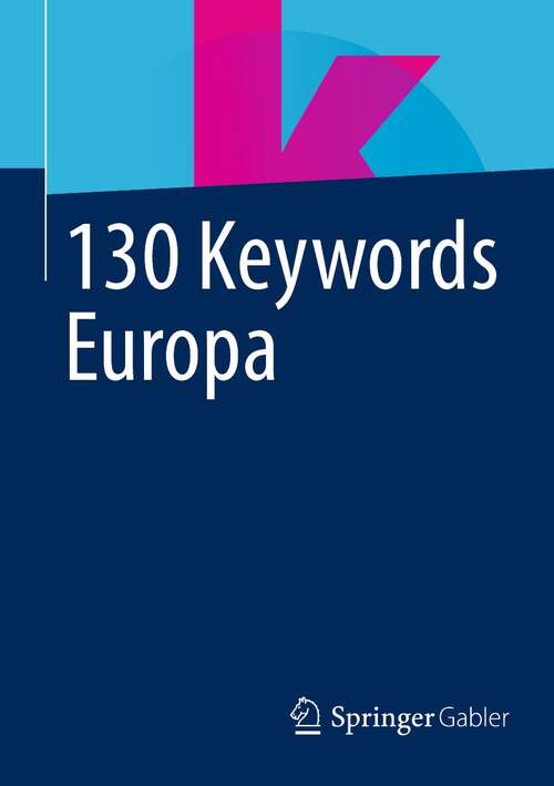 Book cover of 130 Keywords Europa (1. Aufl. 2021)