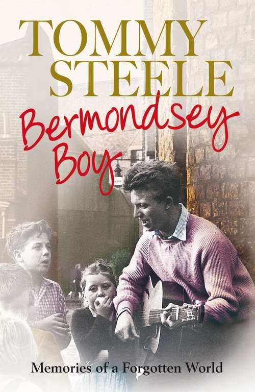 Book cover of Bermondsey Boy: Memories of a Forgotten World