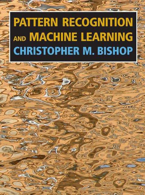 Book cover of Pattern Recognition and Machine Learning (PDF) (Information Science And Statistics Ser.)