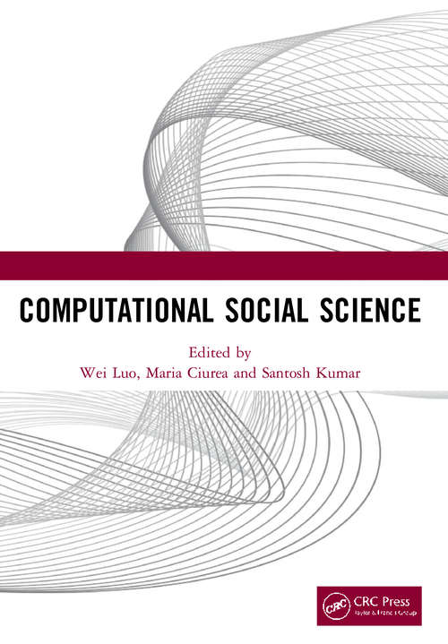 Book cover of Computational Social Science: Proceedings of the 1st International Conference on New Computational Social Science (ICNCSS 2020), September 25-27, 2020, Guangzhou, China