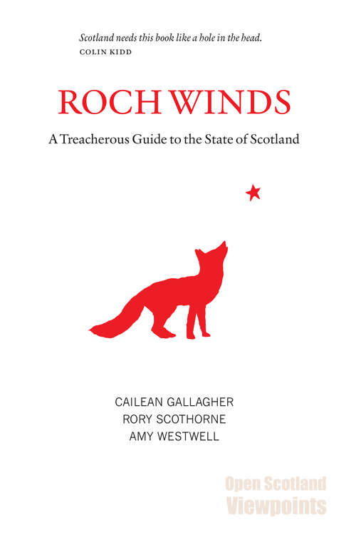 Book cover of Roch Winds: A Treacherous Guide to the State of Scotland