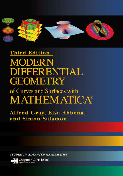 Book cover of Modern Differential Geometry of Curves and Surfaces with Mathematica (3) (Textbooks in Mathematics)