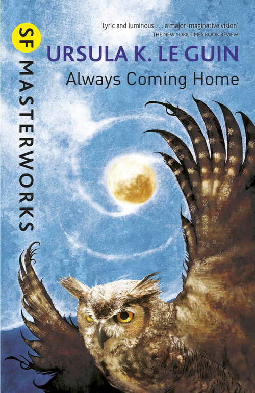 Book cover of Always Coming Home: Mp3s From Ursula K. Le Guin's Always Coming Home (S.F. MASTERWORKS #4)