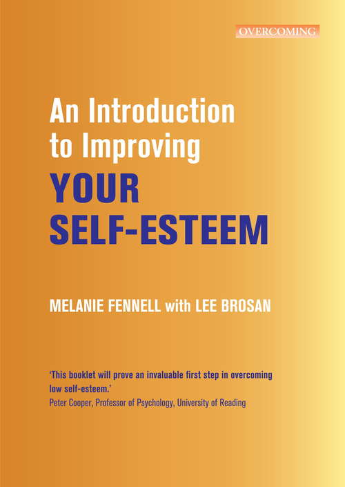 Book cover of An Introduction to Improving Your Self-Esteem (An Introduction to Coping series)