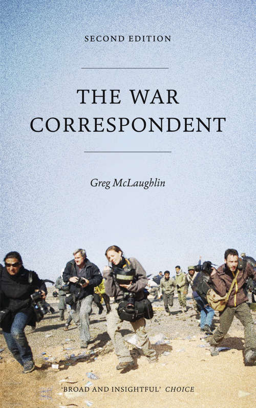Book cover of The War Correspondent - Second Edition (2)
