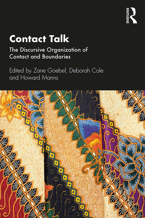 Book cover of Contact Talk: The Discursive Organization of Contact and Boundaries