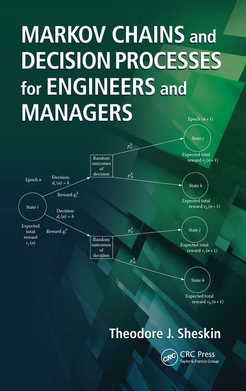 Book cover of Markov Chains and Decision Processes for Engineers and Managers