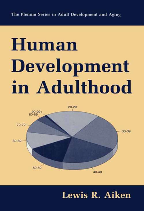 Book cover of Human Development in Adulthood (1998) (The Springer Series in Adult Development and Aging)