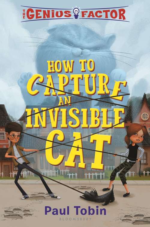 Book cover of The Genius Factor: How To Capture An Invisible Cat (The\genius Factor Ser. #1)
