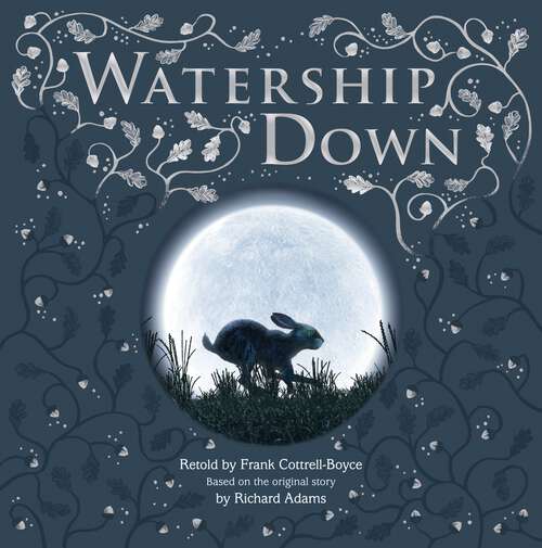 Book cover of Watership Down: Gift Picture Storybook