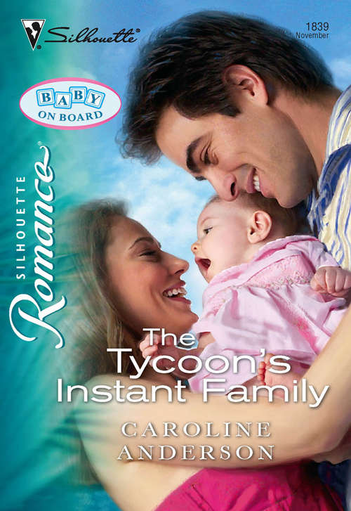 Book cover of The Tycoon's Instant Family (ePub First edition) (Mills And Boon Silhouette Ser.)