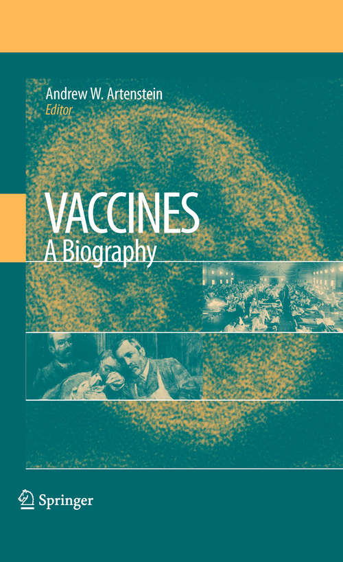 Book cover of Vaccines: A Biography (2010)