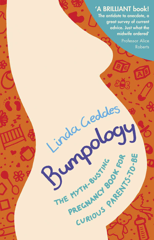 Book cover of Bumpology: The myth-busting pregnancy book for curious parents-to-be