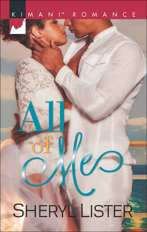Book cover of All of Me: Flames Of Passion Season For Love All Of Me Forever My Baby (ePub First edition) (Mills And Boon Kimani Ser.)
