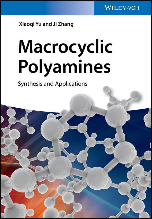 Book cover of Macrocyclic Polyamines: Synthesis and Applications