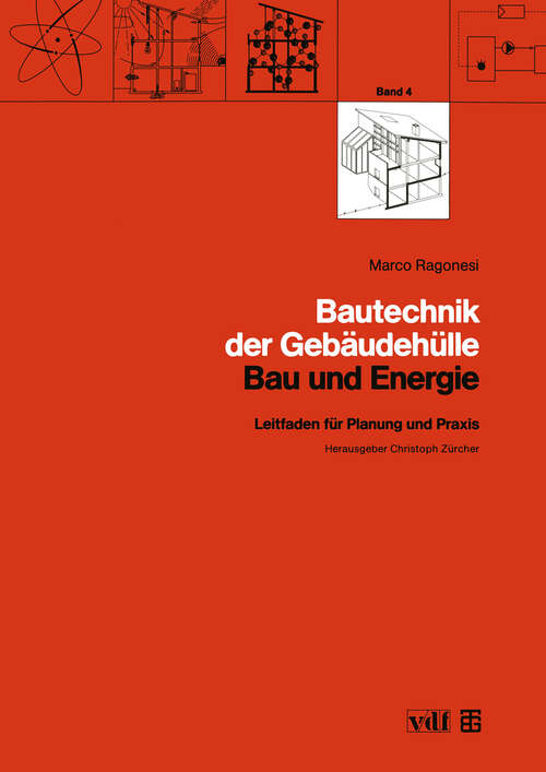 Book cover of Bautechnik der Gebäudehülle (1993) (Bau und Energie #4)