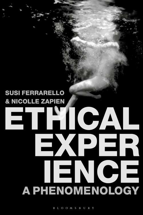 Book cover of Ethical Experience: A Phenomenology
