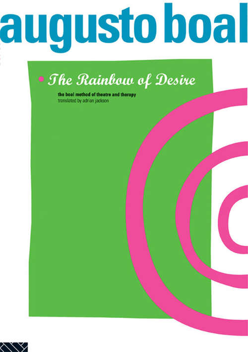 Book cover of The Rainbow of Desire: The Boal Method of Theatre and Therapy
