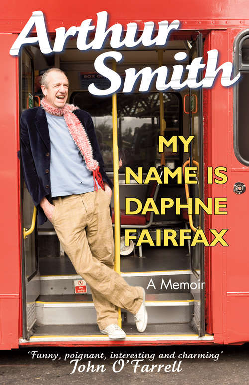 Book cover of My Name is Daphne Fairfax: A Memoir
