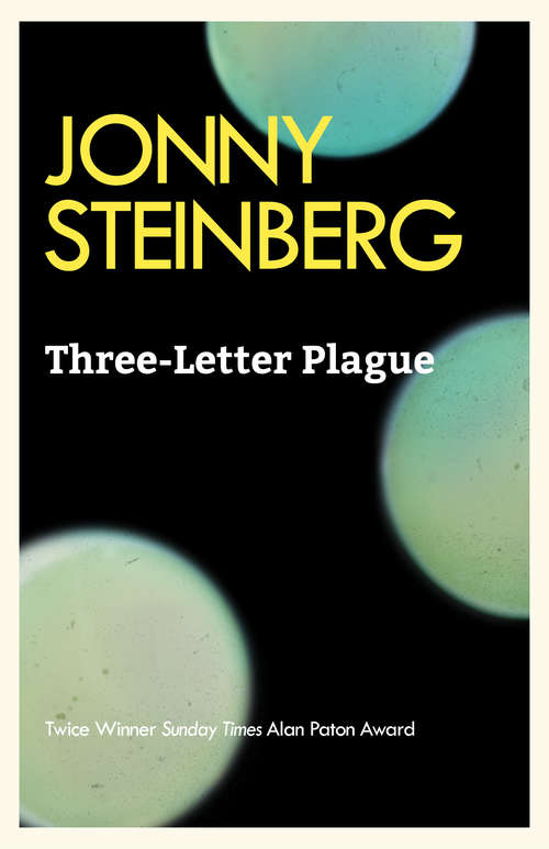 Book cover of Three-Letter Plague: A Young Man's Journey Through A Great Epidemic