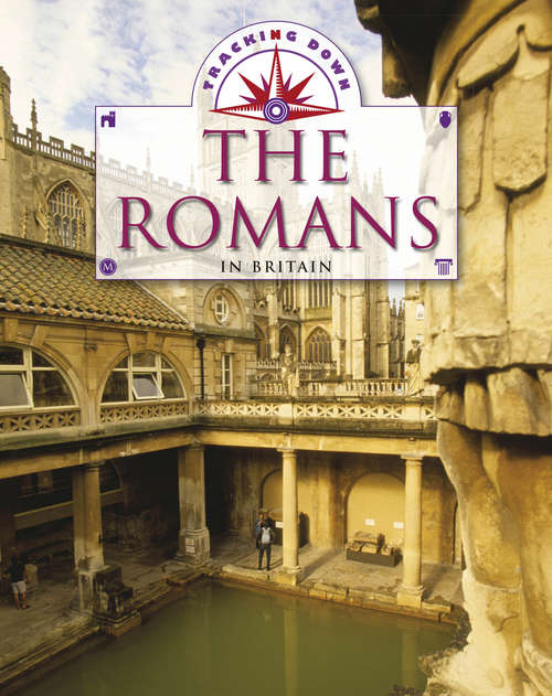Book cover of The Romans in Britain: The Romans In Britain (Tracking Down #14)
