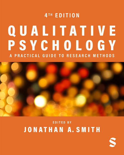 Book cover of Qualitative Psychology: A Practical Guide to Research Methods (Fourth Edition)