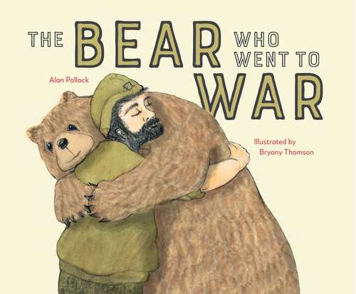 Book cover of The Bear Who Went To War (PDF)