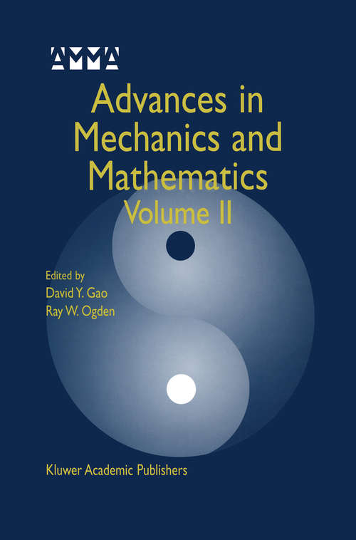 Book cover of Advances in Mechanics and Mathematics: Volume II (2003) (Advances in Mechanics and Mathematics #4)