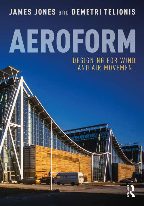 Book cover of Aeroform: Designing for Wind and Air Movement