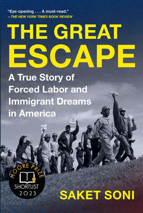 Book cover of The Great Escape: A True Story of Forced Labor and Immigrant Dreams in America