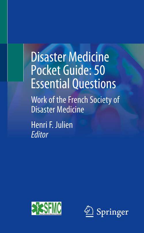 Book cover of Disaster Medicine Pocket Guide: Work of the French Society of Disaster Medicine (1st ed. 2022)