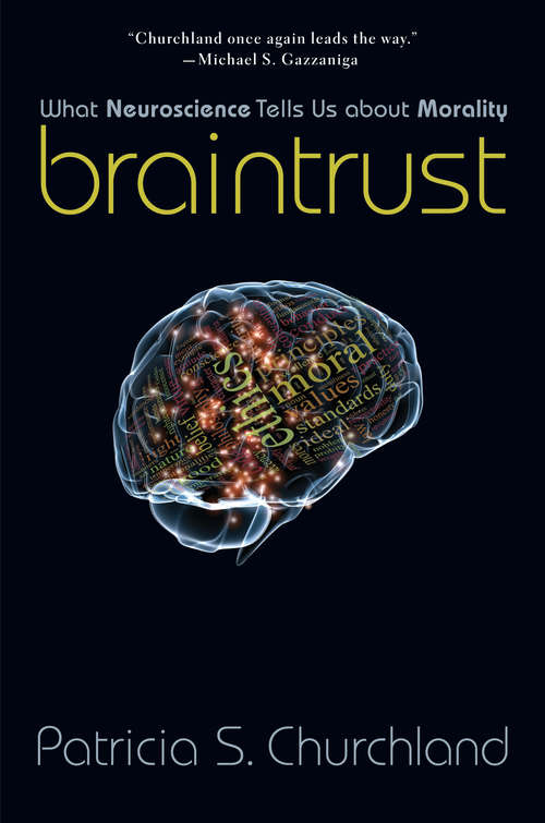 Book cover of Braintrust: What Neuroscience Tells Us about Morality (PDF)