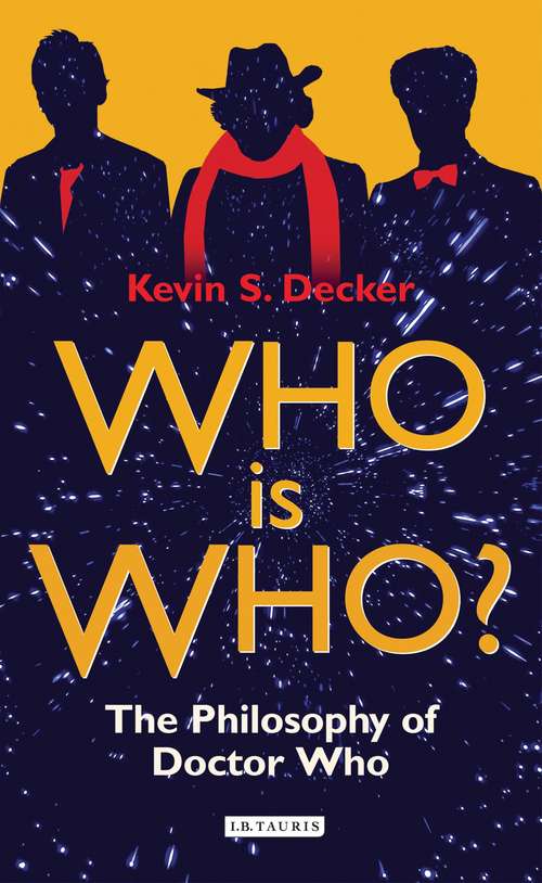 Book cover of Who is Who?: The Philosophy of Doctor Who