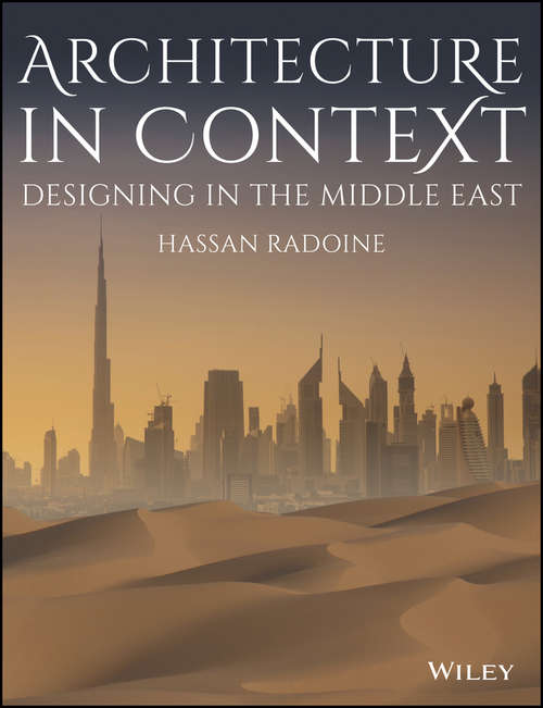 Book cover of Architecture in Context: Designing in the Middle East