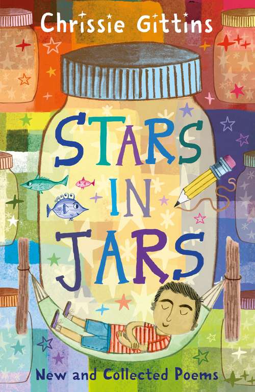 Book cover of Stars in Jars: New and Collected Poems by Chrissie Gittins