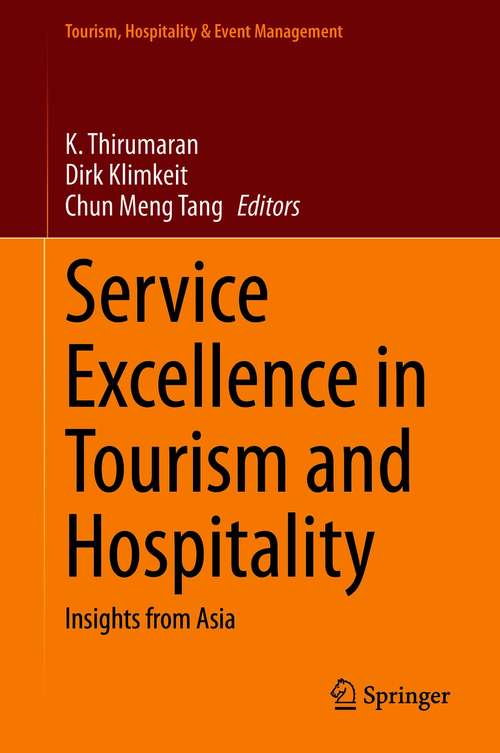 Book cover of Service Excellence in Tourism and Hospitality: Insights from Asia (1st ed. 2021) (Tourism, Hospitality & Event Management)