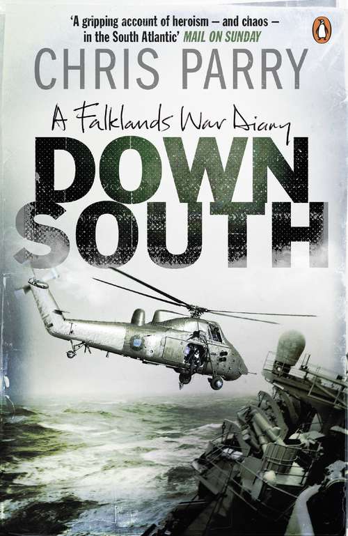 Book cover of Down South: A Falklands War Diary