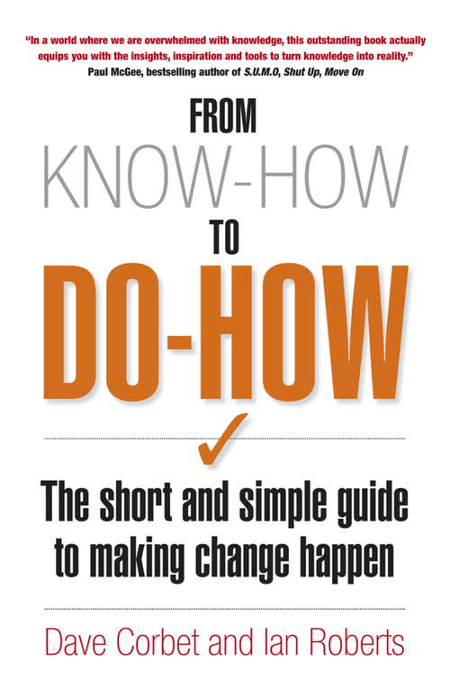 Book cover of From Know-How to Do-How: The Short and Simple Guide to Making Change Happen